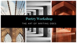 Poetry Workshop_ The Art of Writing Odes